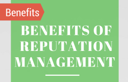 Benefits of Online Reputation Management
