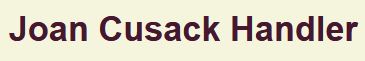 Joan Cusack Handler